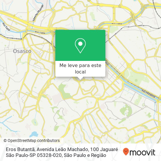 Eros Butantã, Avenida Leão Machado, 100 Jaguaré São Paulo-SP 05328-020 mapa