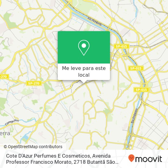 Cote D'Azur Perfumes E Cosmeticos, Avenida Professor Francisco Morato, 2718 Butantã São Paulo-SP 05512-300 mapa