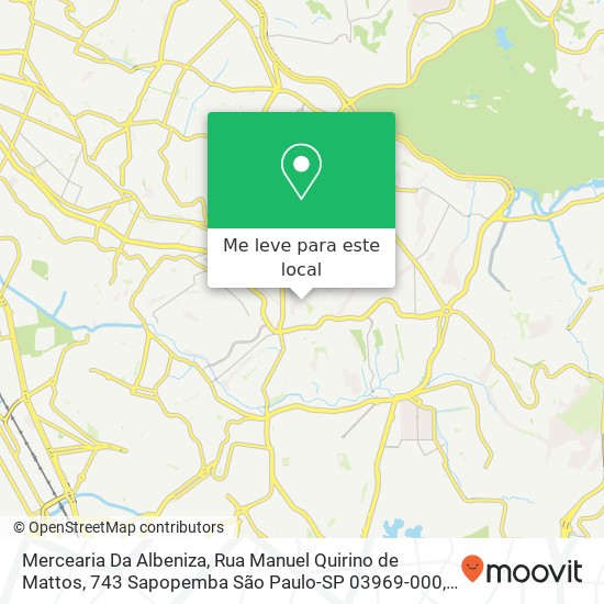 Mercearia Da Albeniza, Rua Manuel Quirino de Mattos, 743 Sapopemba São Paulo-SP 03969-000 mapa