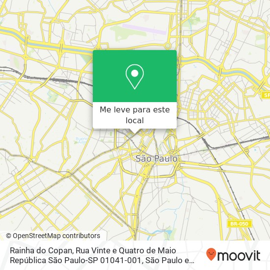 Rainha do Copan, Rua Vinte e Quatro de Maio República São Paulo-SP 01041-001 mapa