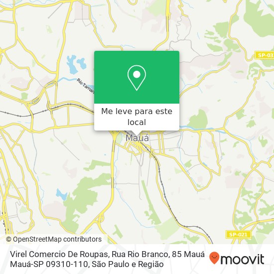 Virel Comercio De Roupas, Rua Rio Branco, 85 Mauá Mauá-SP 09310-110 mapa