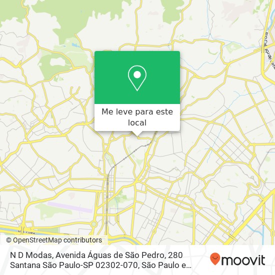 N D Modas, Avenida Águas de São Pedro, 280 Santana São Paulo-SP 02302-070 mapa