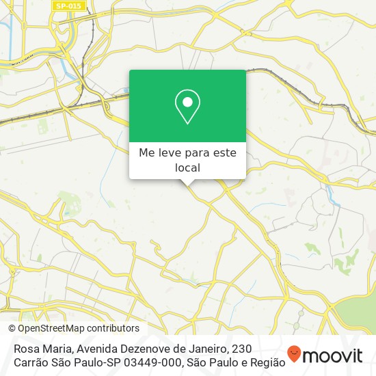 Rosa Maria, Avenida Dezenove de Janeiro, 230 Carrão São Paulo-SP 03449-000 mapa