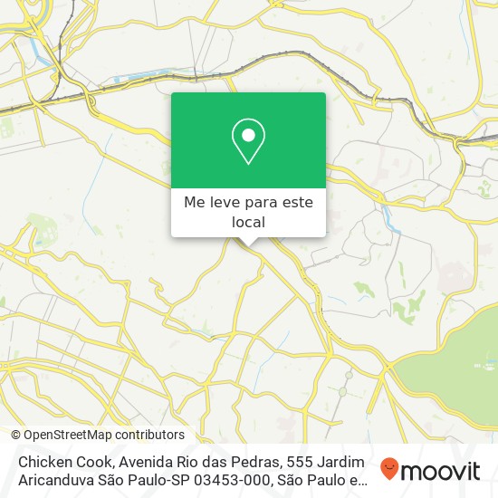 Chicken Cook, Avenida Rio das Pedras, 555 Jardim Aricanduva São Paulo-SP 03453-000 mapa