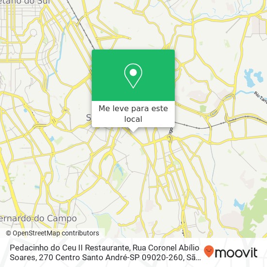 Pedacinho do Ceu II Restaurante, Rua Coronel Abílio Soares, 270 Centro Santo André-SP 09020-260 mapa