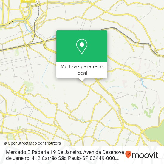 Mercado E Padaria 19 De Janeiro, Avenida Dezenove de Janeiro, 412 Carrão São Paulo-SP 03449-000 mapa