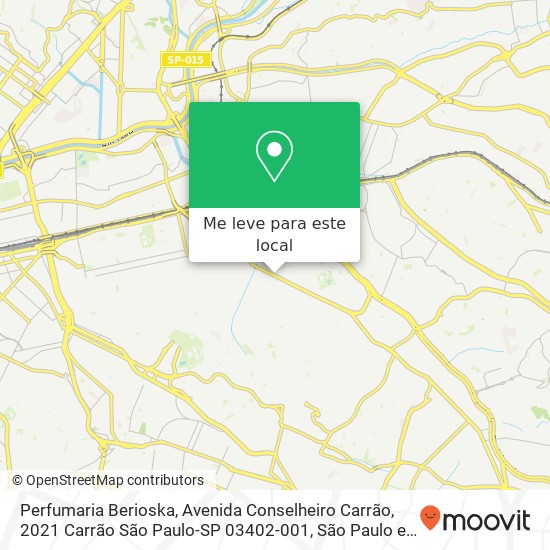 Perfumaria Berioska, Avenida Conselheiro Carrão, 2021 Carrão São Paulo-SP 03402-001 mapa