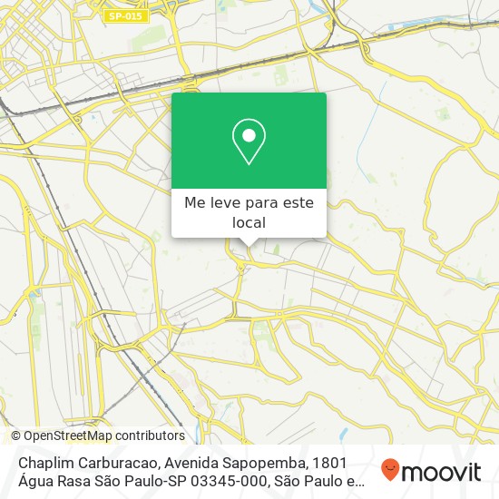 Chaplim Carburacao, Avenida Sapopemba, 1801 Água Rasa São Paulo-SP 03345-000 mapa