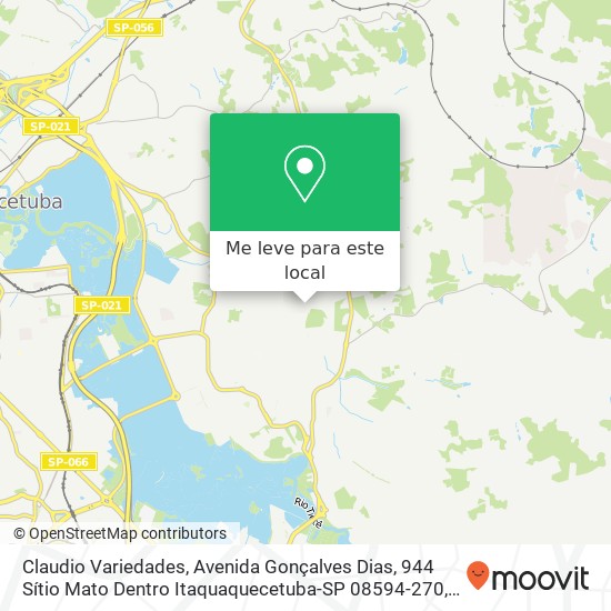 Claudio Variedades, Avenida Gonçalves Dias, 944 Sítio Mato Dentro Itaquaquecetuba-SP 08594-270 mapa