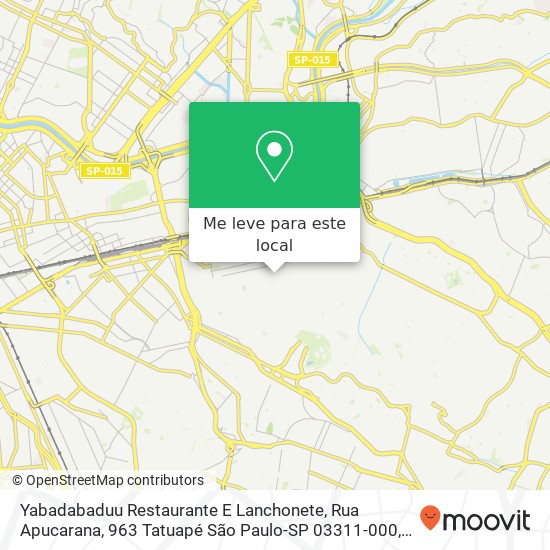 Yabadabaduu Restaurante E Lanchonete, Rua Apucarana, 963 Tatuapé São Paulo-SP 03311-000 mapa