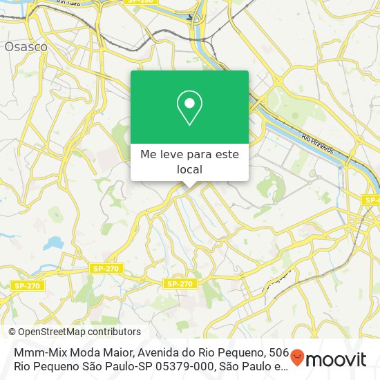 Mmm-Mix Moda Maior, Avenida do Rio Pequeno, 506 Rio Pequeno São Paulo-SP 05379-000 mapa