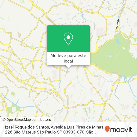 Izael Roque dos Santos, Avenida Luís Pires de Minas, 226 São Mateus São Paulo-SP 03933-070 mapa