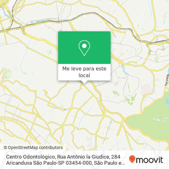 Centro Odontológico, Rua Antônio la Giudice, 284 Aricanduva São Paulo-SP 03454-000 mapa