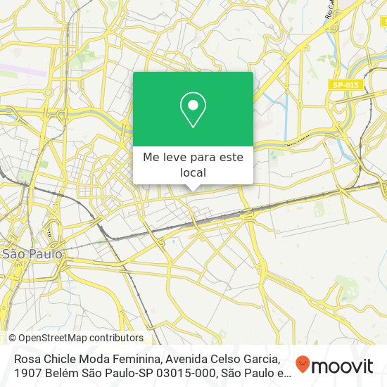 Rosa Chicle Moda Feminina, Avenida Celso Garcia, 1907 Belém São Paulo-SP 03015-000 mapa