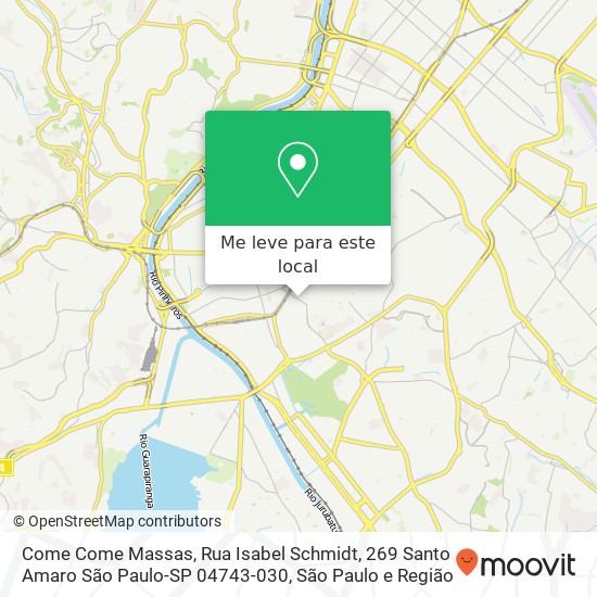 Come Come Massas, Rua Isabel Schmidt, 269 Santo Amaro São Paulo-SP 04743-030 mapa