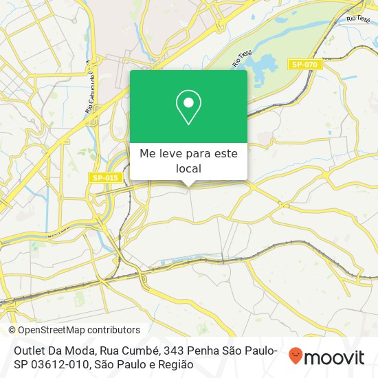 Outlet Da Moda, Rua Cumbé, 343 Penha São Paulo-SP 03612-010 mapa