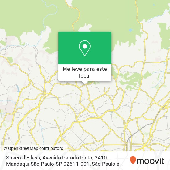 Spaco d'Ellass, Avenida Parada Pinto, 2410 Mandaqui São Paulo-SP 02611-001 mapa