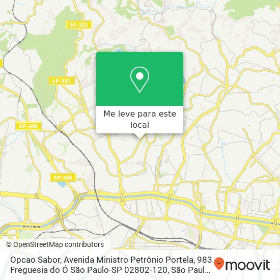 Opcao Sabor, Avenida Ministro Petrônio Portela, 983 Freguesia do Ó São Paulo-SP 02802-120 mapa