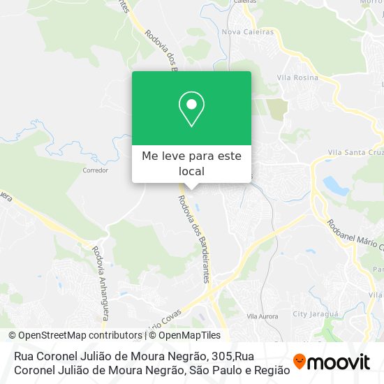 Rua Coronel Julião de Moura Negrão, 305,Rua Coronel Julião de Moura Negrão mapa