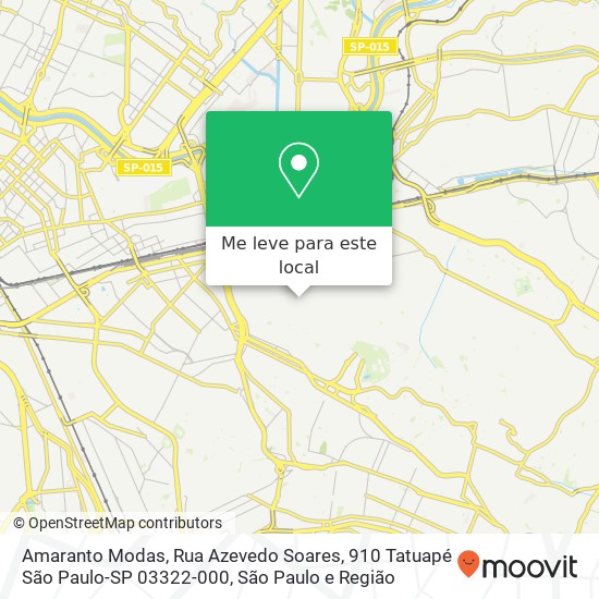 Amaranto Modas, Rua Azevedo Soares, 910 Tatuapé São Paulo-SP 03322-000 mapa