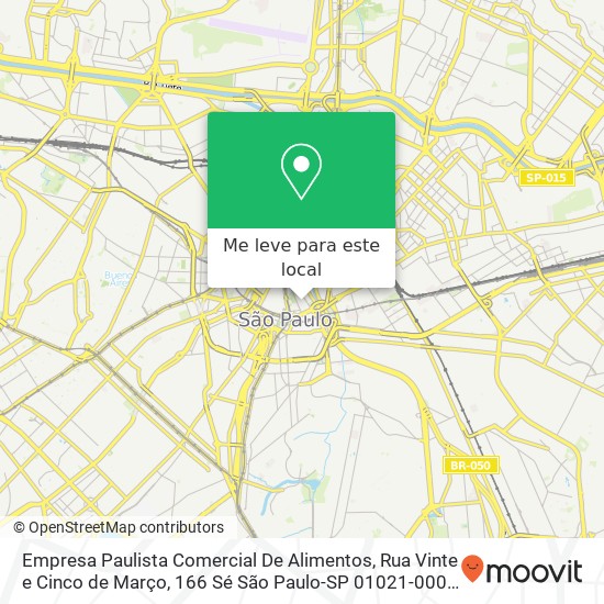 Empresa Paulista Comercial De Alimentos, Rua Vinte e Cinco de Março, 166 Sé São Paulo-SP 01021-000 mapa