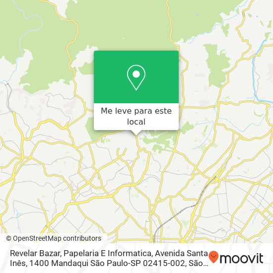 Revelar Bazar, Papelaria E Informatica, Avenida Santa Inês, 1400 Mandaqui São Paulo-SP 02415-002 mapa