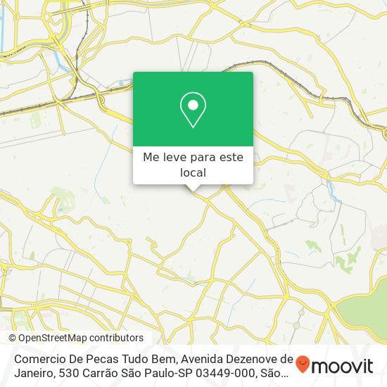 Comercio De Pecas Tudo Bem, Avenida Dezenove de Janeiro, 530 Carrão São Paulo-SP 03449-000 mapa