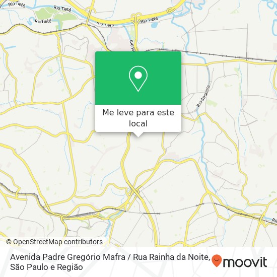 Avenida Padre Gregório Mafra / Rua Rainha da Noite mapa
