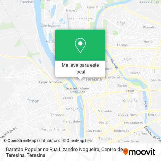 Baratão Popular na Rua Lizandro Nogueira, Centro de Teresina mapa