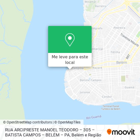 RUA ARCIPRESTE MANOEL TEODORO – 305 – BATISTA CAMPOS – BELÉM – PA mapa