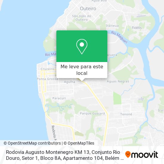 Rodovia Augusto Montenegro KM 13, Conjunto Rio Douro, Setor 1, Bloco 8A, Apartamento 104 mapa