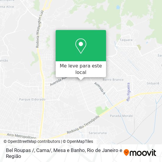 Bel Roupas /, Cama / , Mesa e Banho mapa