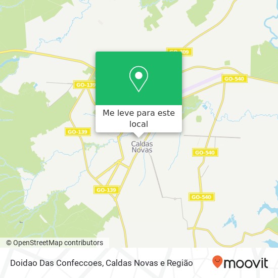 Doidao Das Confeccoes, Rua Major Victor, 206 Caldas Novas Caldas Novas-GO 75690-000 mapa