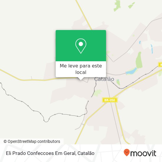 Eli Prado Confeccoes Em Geral, Rua A, 48 Catalão Catalão-GO 75711-190 mapa