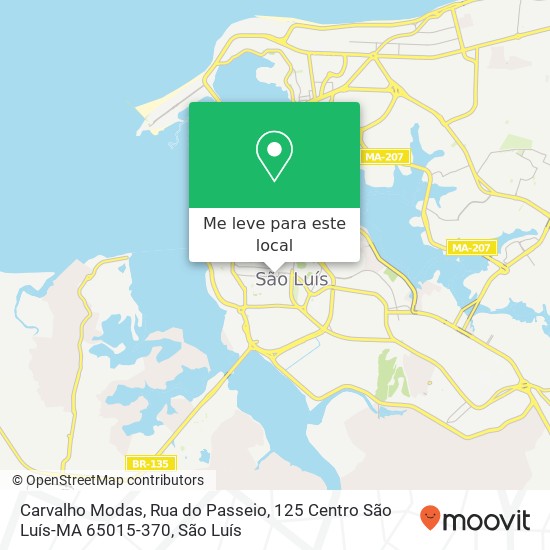 Carvalho Modas, Rua do Passeio, 125 Centro São Luís-MA 65015-370 mapa