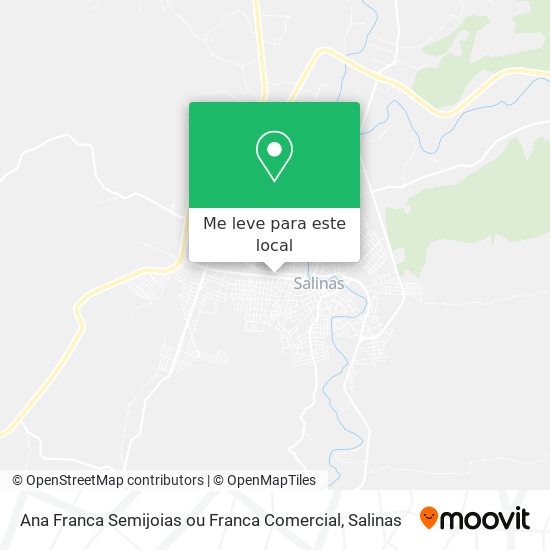 Ana Franca Semijoias ou Franca Comercial mapa