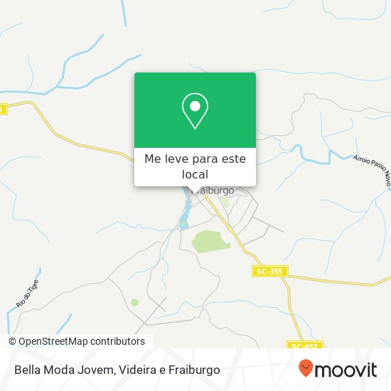 Bella Moda Jovem, Avenida Nereu Ramos Centro Fraiburgo-SC 89580-000 mapa