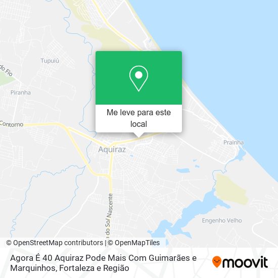 Agora É 40 Aquiraz Pode Mais Com Guimarães e Marquinhos mapa