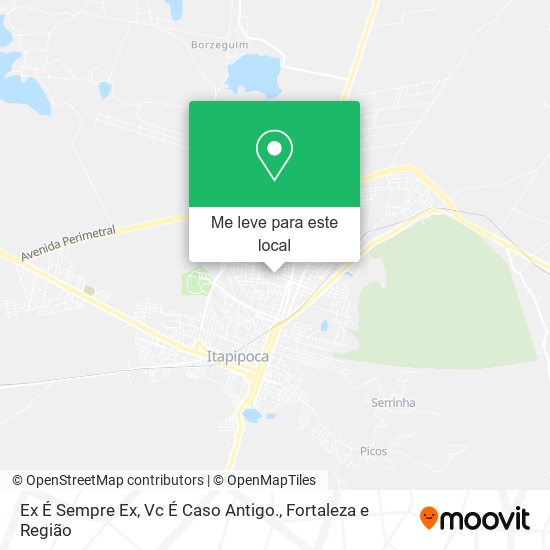 Ex É Sempre Ex, Vc É Caso Antigo. mapa