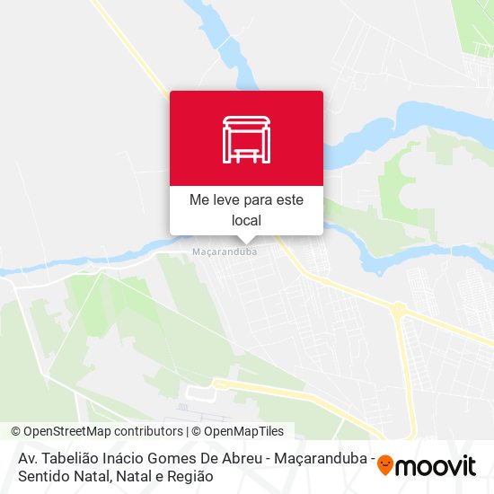 Av. Tabelião Inácio Gomes De Abreu - Maçaranduba - Sentido Natal mapa