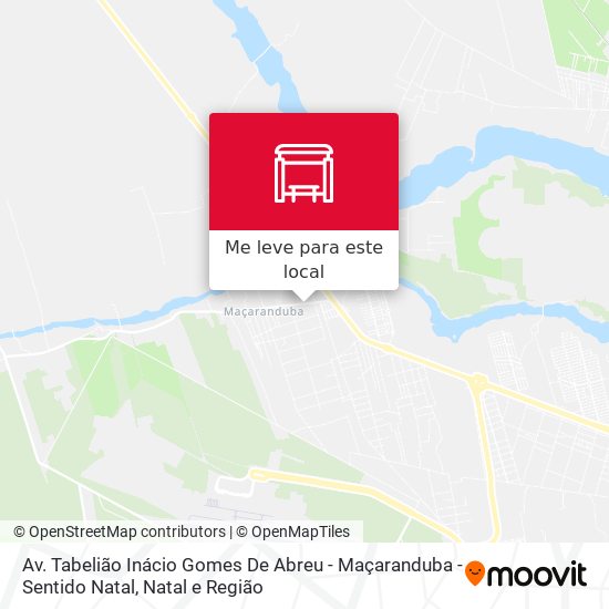 Av. Tabelião Inácio Gomes De Abreu - Maçaranduba - Sentido Natal mapa