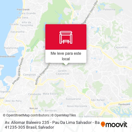 Av. Aliomar Baleeiro 235 - Pau Da Lima Salvador - Ba 41235-305 Brasil mapa