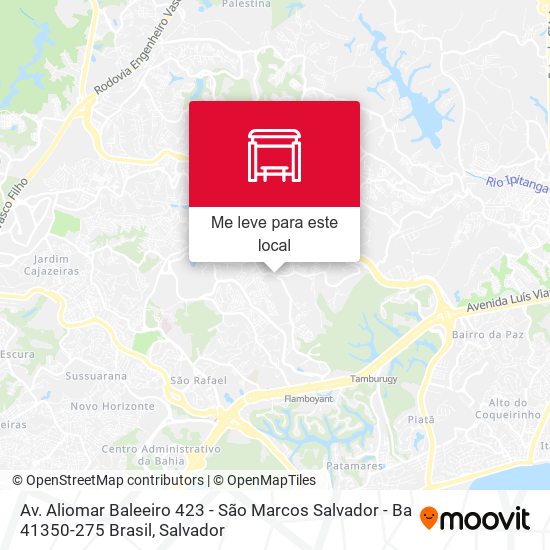 Av. Aliomar Baleeiro 423 - São Marcos Salvador - Ba 41350-275 Brasil mapa