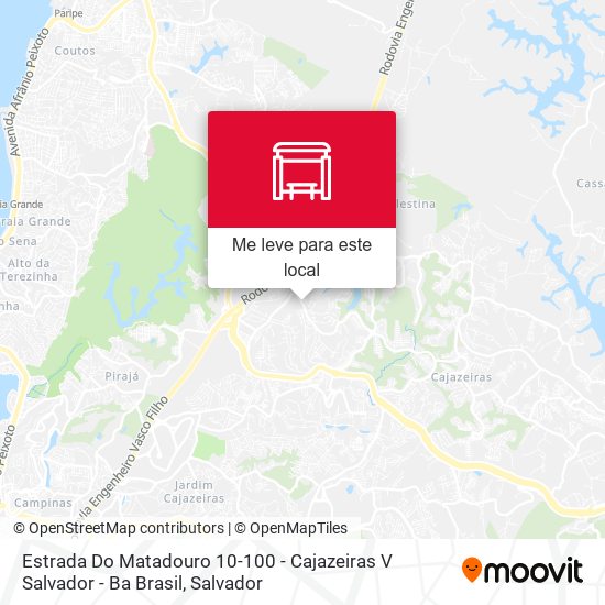 Estrada Do Matadouro 10-100 - Cajazeiras V Salvador - Ba Brasil mapa