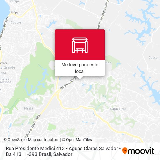 Rua Presidente Médici 413 - Águas Claras Salvador - Ba 41311-393 Brasil mapa