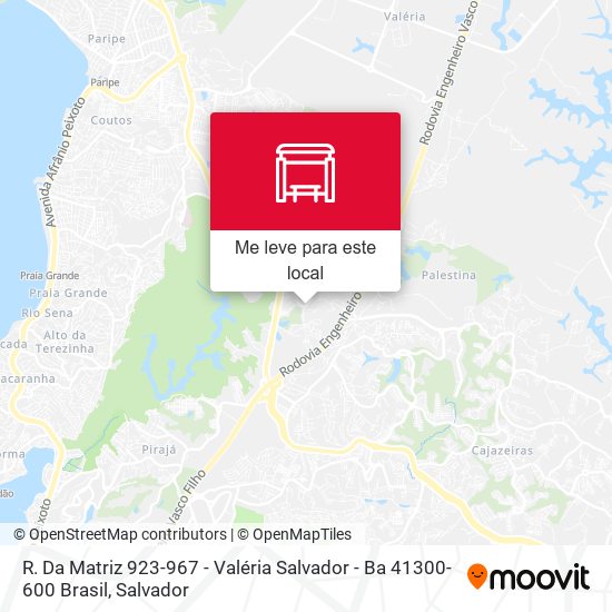 R. Da Matriz 923-967 - Valéria Salvador - Ba 41300-600 Brasil mapa