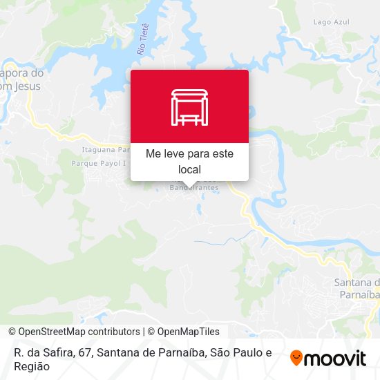R. da Safira, 67, Santana de Parnaíba mapa
