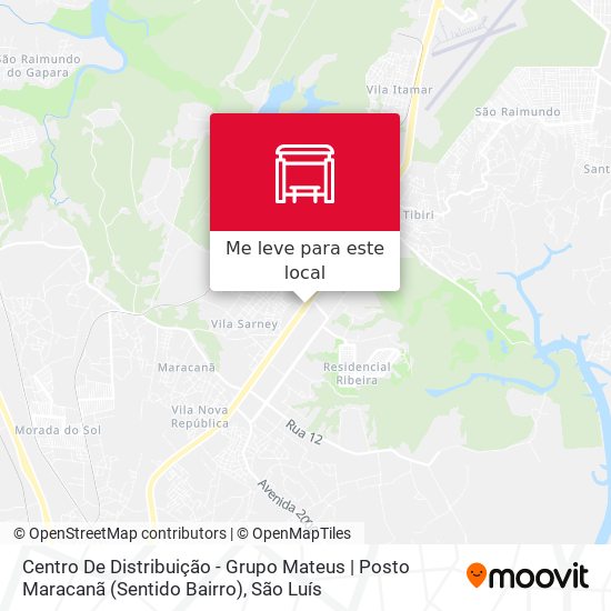 Centro De Distribuição - Grupo Mateus  | Posto Maracanã (Sentido Bairro) mapa