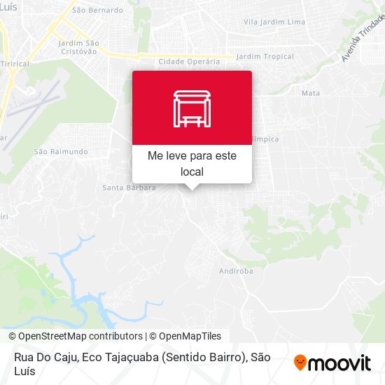 Rua Do Caju, Eco Tajaçuaba (Sentido Bairro) mapa