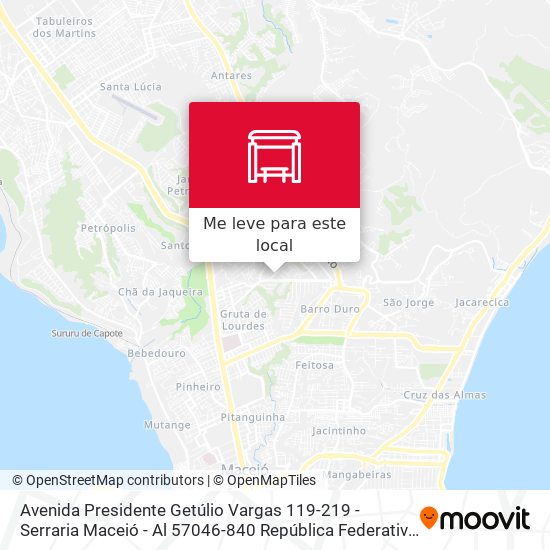 Avenida Presidente Getúlio Vargas 119-219 - Serraria Maceió - Al 57046-840 República Federativa Do Brasil mapa